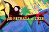 'Spider-Man: Across The Spider-Verse' retrasa su estreno a 2023