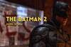 Anunciada The Batman 2: Robert Pattinson y Matt Reeves regresarán