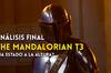 'The Mandalorian' concluye su Temporada 3 con muchos altibajos: ¿merece la pena?