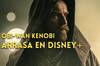 'Obi-Wan Kenobi' arrasa y supera a 'The Mandalorian' en su estreno en Disney+