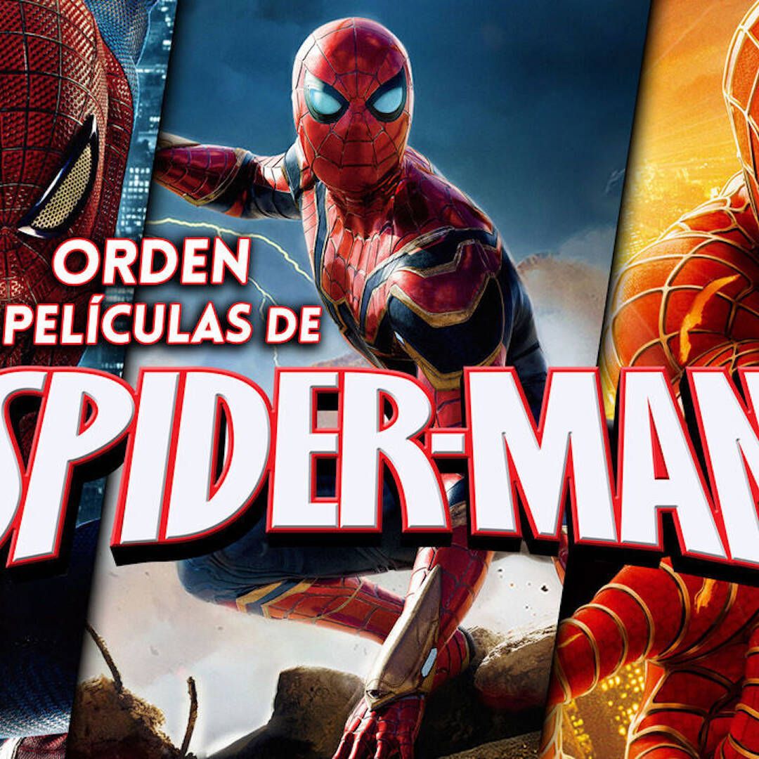 Probar Aislante Enredo Spider-Man | Orden cronológico para ver todas las películas del Hombre Araña  - Vandal Random