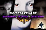 Las MEJORES pel�culas de SUSPENSE, INTRIGA y MISTERIO de la historia (Actualizado 2023)