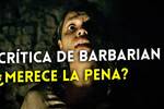 Cr�tica de Barbarian - �La pel�cula m�s terror�fica de 2022?