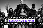 Liga de la Justicia de Zack Snyder: Explicaci�n del final y teor�as