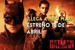 'The Batman' se estrena el 18 de abril en HBO Max España