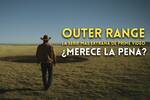 Crtica Outer Range - El western sobrenatural de Prime Video que te volar la cabeza