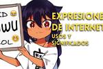 Qu significa UwU, 7u7, XD, LOL y otras expresiones de internet?