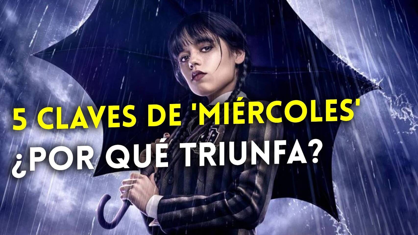 5 claves por las que 'Miércoles' es el nuevo fenómeno de Netflix