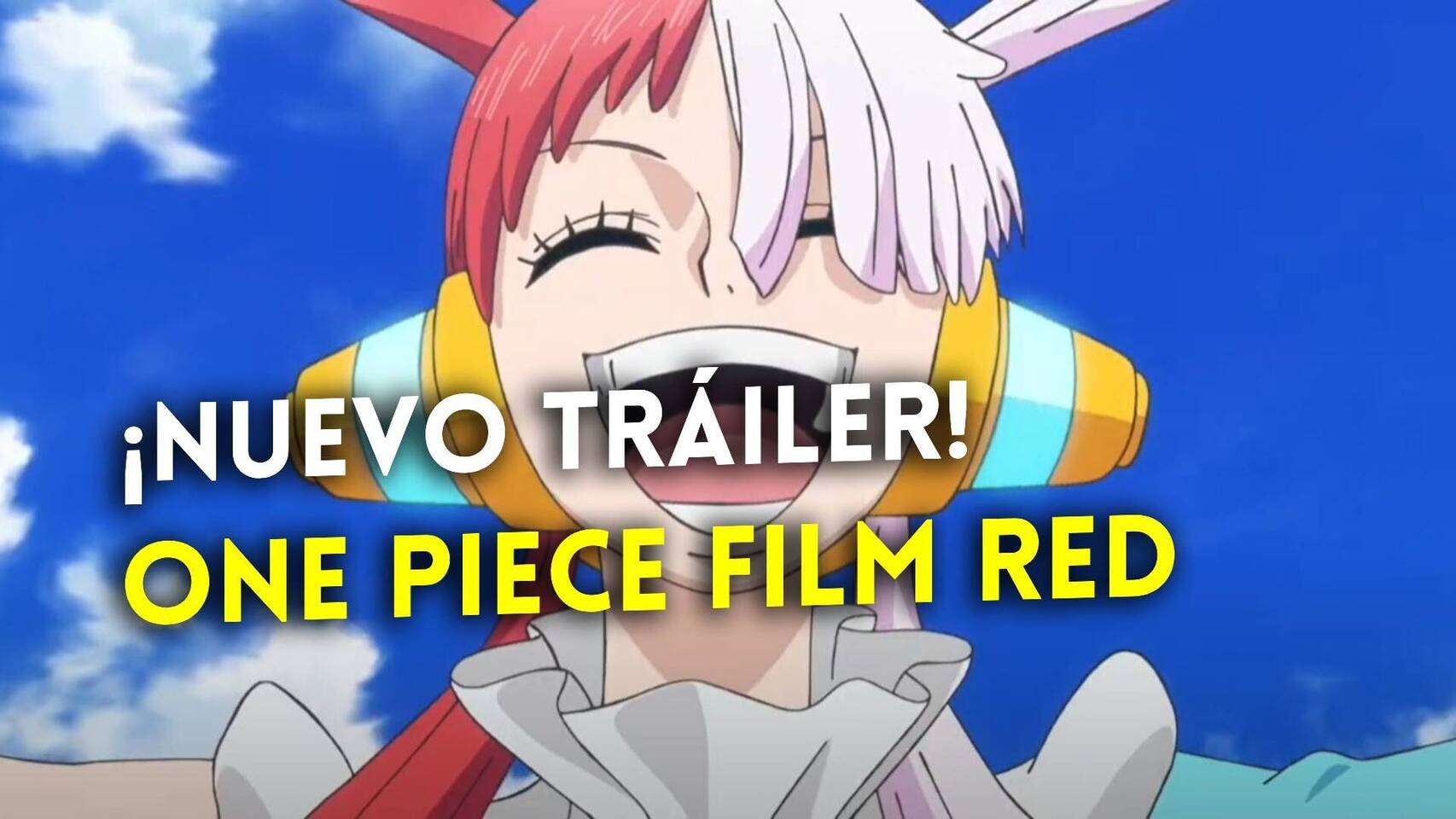 Nuevo Tráiler De One Piece Film Red En Castellano ¡llegará A Los Cines De España En Otoño 1998