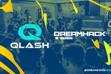 QLASH participará en DreamHack Valencia, uno de los eventos LAN más importantes del verano