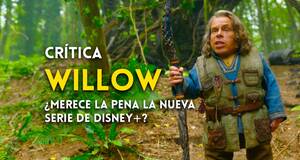 Artculo Crtica Willow - Mucha nostalgia y poca magia en la serie de Disney+