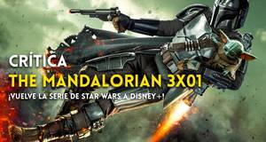 Artculo 'The Mandalorian' arranca su tercera temporada con un episodio magnfico que resume la esencia de Star Wars