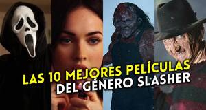 Artculo Los 10 mejores slasher de todos los tiempos que tienes que ver