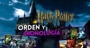 Artculo Cronologa Harry Potter | Orden correcto de todas las pelculas y libros (2024)