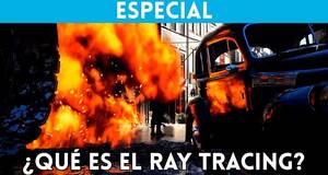 Artculo Qu es el RayTracing del que presumen las RTX 2080 Ti?