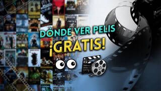 ¿Dónde ver películas gratis en español? Las 10 mejores webs en 2023
