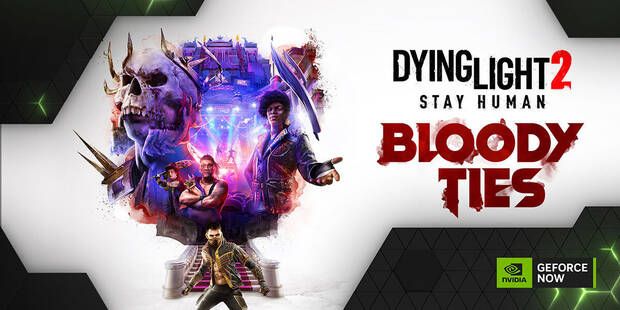 GeForce Now Bloody Ties