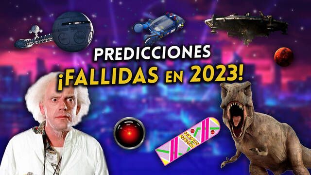 Todas las predicciones del futuro que tendran que haber pasado ya en 2023 segn el cine y que al final no ha sido as