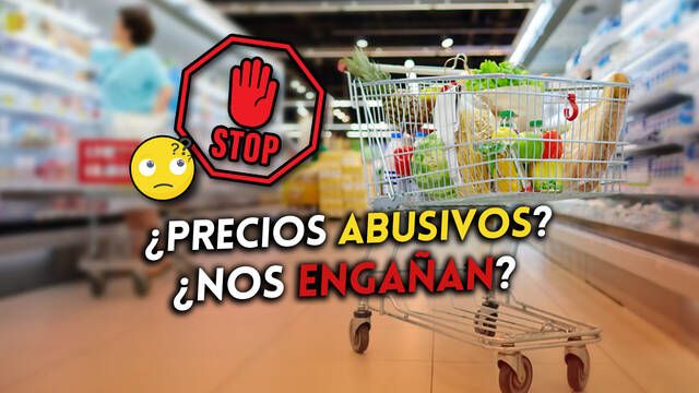 Los supermercados de Espaa que ms han subido el precio aprovechndose injustamente de la inflacin