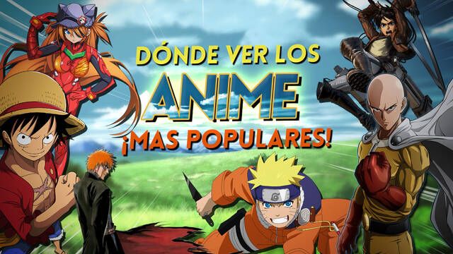 ¿Dónde se pueden ver los anime más populares de la historia? (2023) - LEGAL