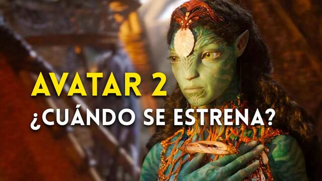 'Avatar 2': El sentido del agua - Fecha de estreno en cines, tráiler y todos los detalles