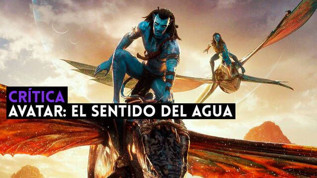 Crítica de Avatar: El sentido del agua - Una colosal proeza visual