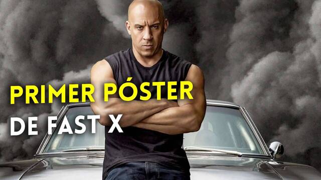 Vin Diesel protagoniza el primer póster de Fast X: 'Comienza el final del camino'