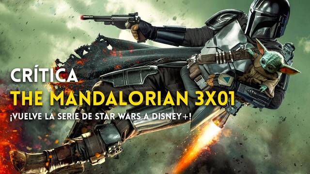 'The Mandalorian' arranca su tercera temporada con un episodio magnífico que resume la esencia de Star Wars