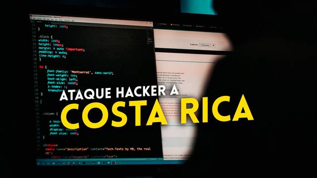 Costa Rica declara el estado de emergencia nacional por un ataque de hackers