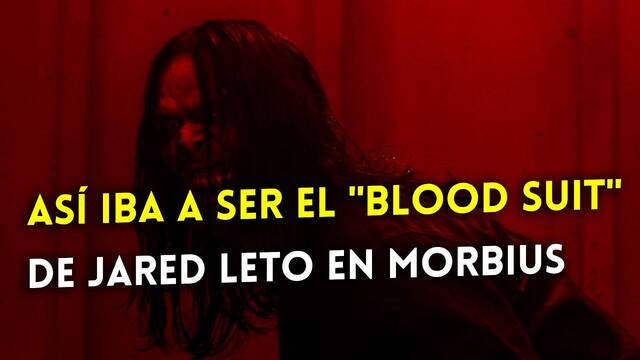 Morbius: Primer vistazo al traje de sangre que iba a tener Jared Leto
