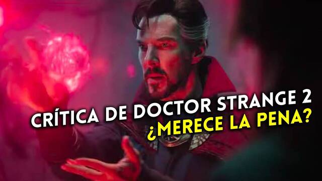 Crítica de Doctor Strange en el Multiverso de la Locura (sin spoilers) - ¡Raimi a la carga!