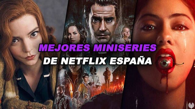 Las MEJORES miniseries de Netflix España para ver en poco tiempo
