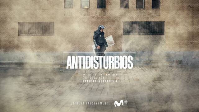 Antidisturbios: La serie de Rodrigo Sorogoyen se estrenar en Movistar+ y presenta triler