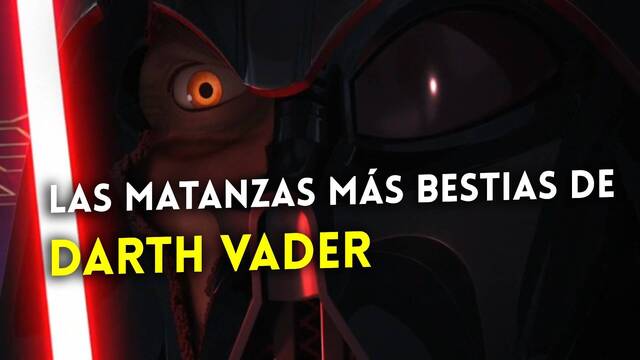 Star Wars: Los asesinatos y matanzas más bestias de Darth Vader