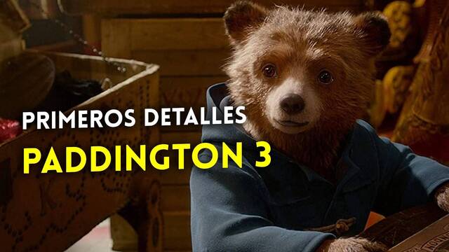 'Paddington 3' estar dirigida por Dougal Wilson y ya tiene ttulo oficial