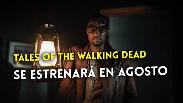 Tales of the Walking Dead muestra nuevas imágenes y confirma su fecha de estreno