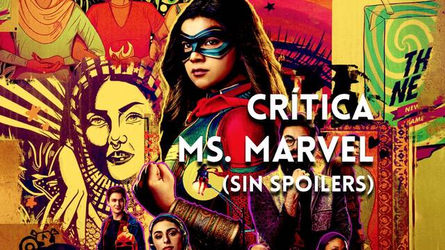 Crítica Ms. Marvel - La serie más fresca, divertida y rompedora de Disney+