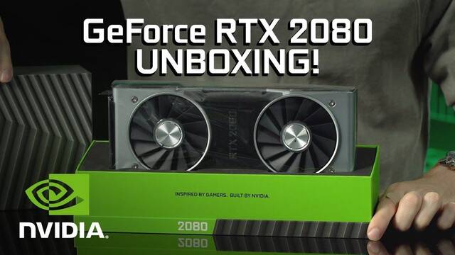 Llega el unboxing oficial de la nueva GeForce RTX 2080
