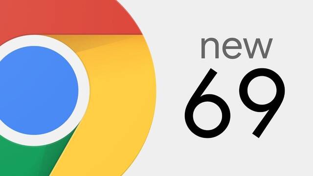 Google lanza Chrome 69 por su 10 aniversario