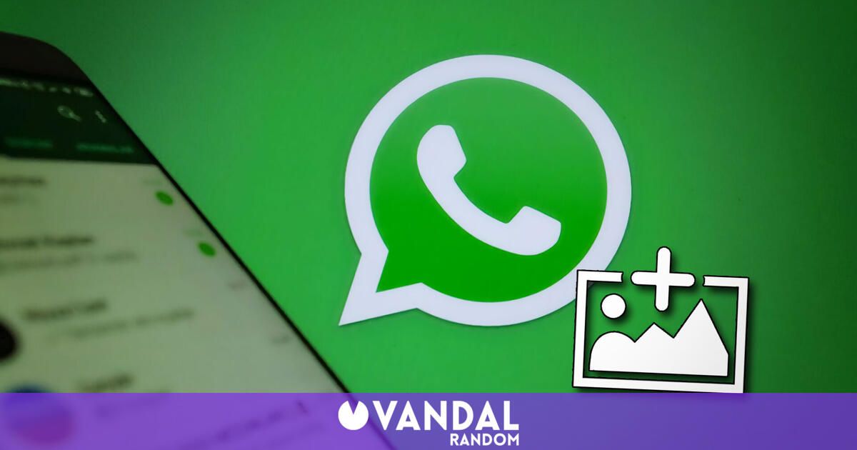 WhatsApp por fin admite el envío de fotos y vídeos en calidad original en Android e iOS: ¿Cómo se hace?