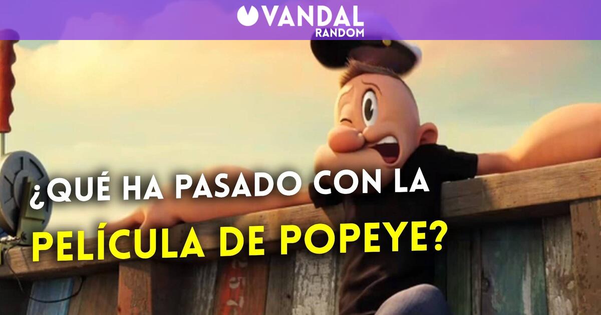 La película de 'Popeye' de Tartakovsky reaparece online. ¿Llegará a