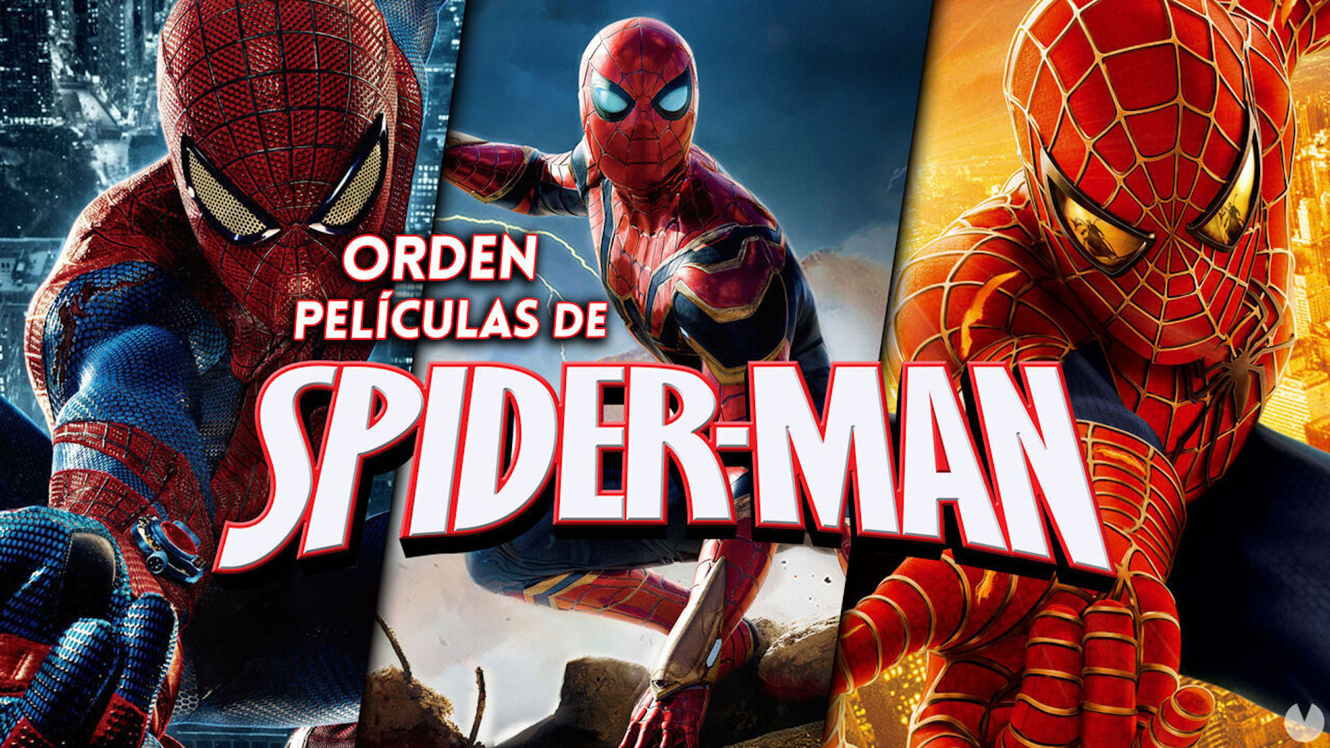Top 60+ imagen películas de spiderman orden